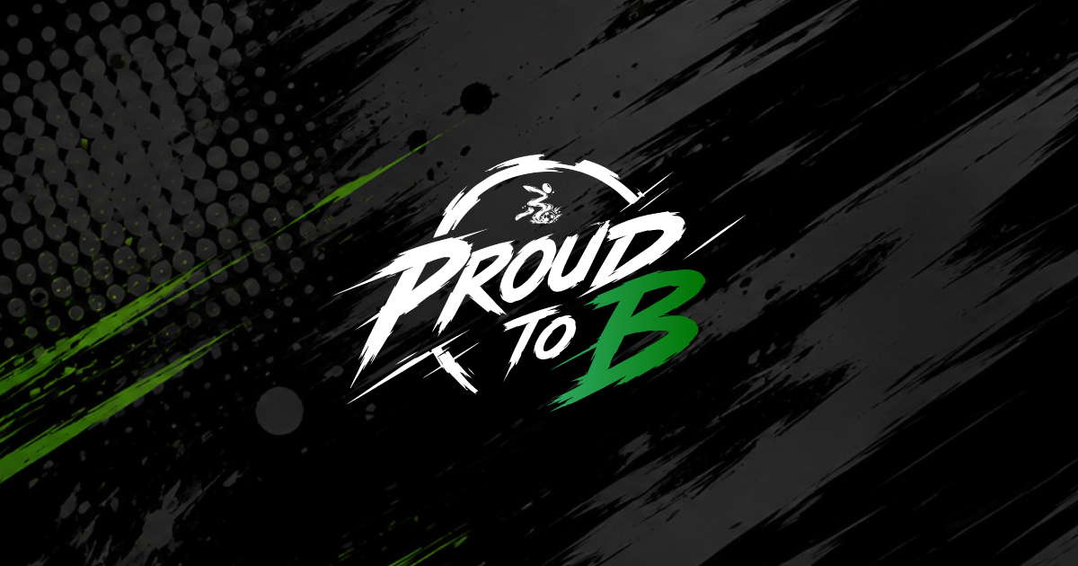 Proud to B